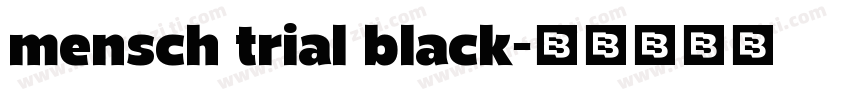 mensch trial black字体转换